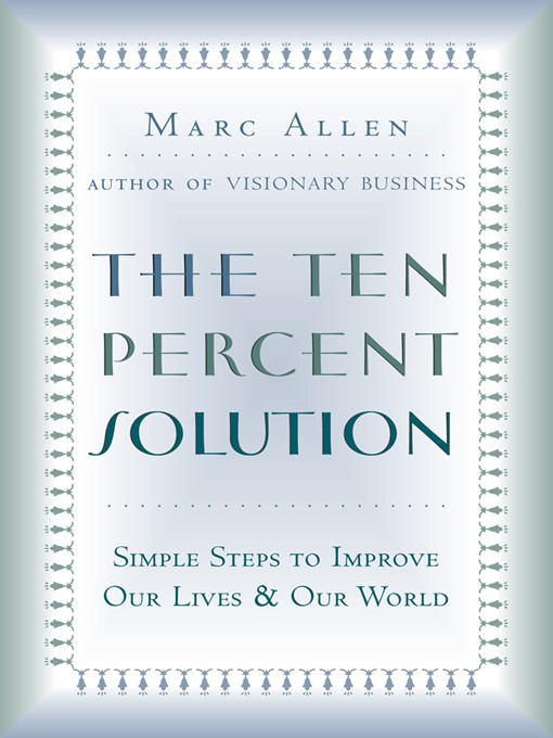 Title details for The Ten Percent Solution by Marc Allen - Available